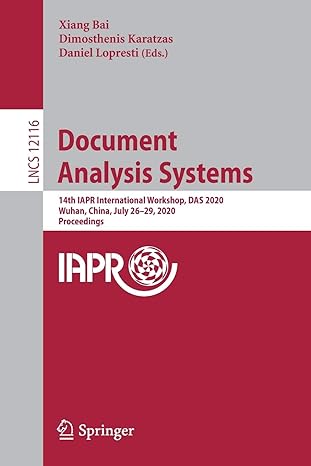 document analysis systems 1 iapr international workshop das 2020 wuhan china july 26 29 2020 proceedings 1st