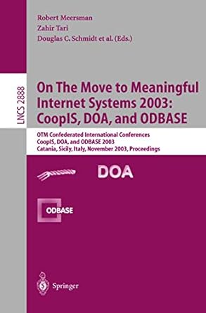 on the move to meaningful internet systems 2003 coopis doa and odbase otm confederated international