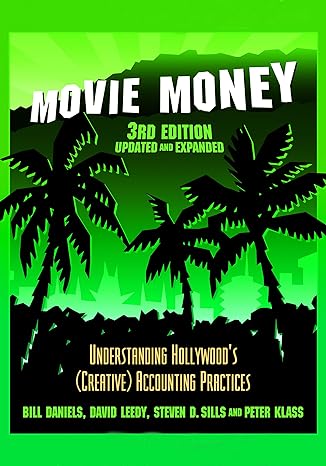 movie money 3rd edition bill daniels, steven d. sills, peter klass, david leedy 1935247220, 978-1935247227