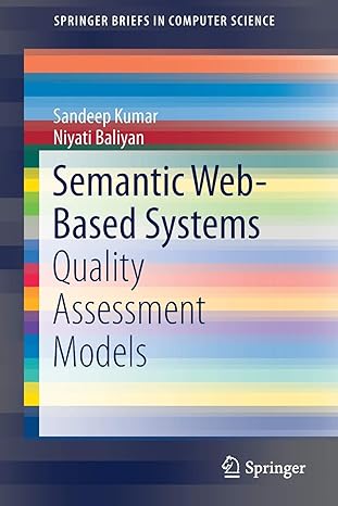 semantic web based systems quality assessment models 1st edition sandeep kumar ,niyati baliyan 9811076995,