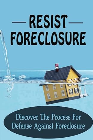 resist foreclosure discover the process for defense against foreclosure 1st edition ed pinkham b0bcz1jpdt,