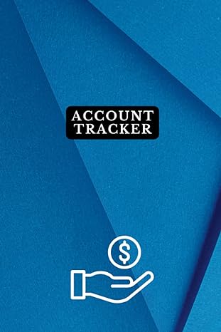 account tracker track payments received and paid in checking or savings account 1st edition lvc press