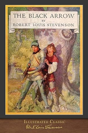 the black arrow illustrated by n c wyeth 1st edition robert louis stevenson, n. c. wyeth 1950435075,