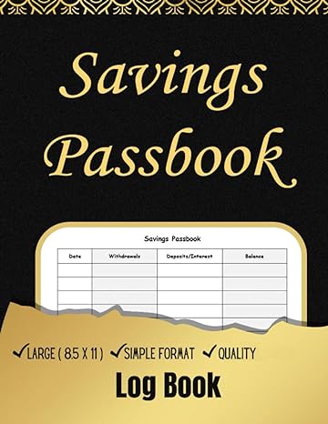 savings passbook use this form to keep track of withdrawals deposits and interest in your savings account 1st