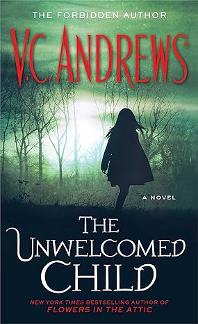 the unwelcomed child 1st edition v.c. andrews 1451650892, 978-1451650891