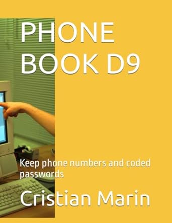 phone book d9 keep phone numbers and coded passwords 1st edition cristian marin b0bxnchpj3