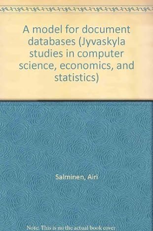 a model for document databases 1st edition airi salminen 9516800432, 978-9516800434