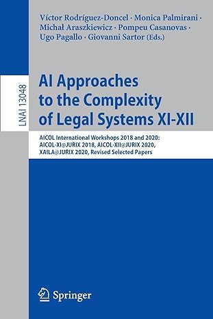 ai approaches to the complexity of legal systems xi xii aicol international workshops 2018 and 2020 aicol xi