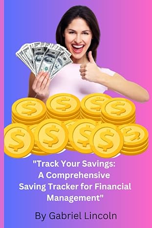 track your savings a comprehensive saving tracker for financial management take control of your finances and