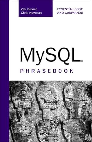 mysql phrasebook 1st edition zak greant ,chris newman 0672328399, 978-0672328398