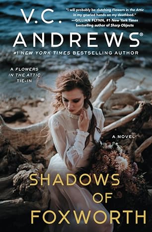 shadows of foxworth 1st edition v.c. andrews 1982114444, 978-1982114442