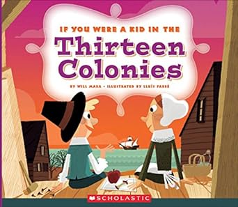 if you were a kid in the thirteen colonies 1st edition wil mara, lluis farre 0531221695, 978-0531221693