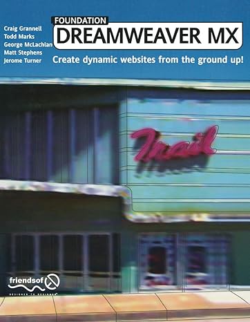 foundation dreamweaver mx 1st edition craig grannell ,jerome turner ,matt stephens ,george mclachlan ,todd