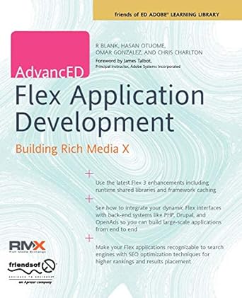 advanced flex application development building rich media x 1st edition chris charlton ,r blank ,omar