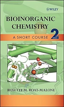 bioinorganic chemistry a short course by roat malone rosette m paperback 1st edition rosette m roat malone