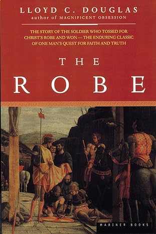 the robe 1st mariner books edition lloyd c. douglas 0395957753, 978-0395957752