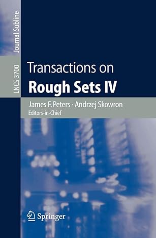 transactions on rough sets iv 2005th edition james f peters ,andrzej skowron 3540298304, 978-3540298304