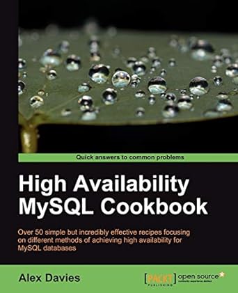 high availability mysql cookbook 1st edition alex davies 1847199941, 978-1847199942