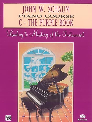 john w schaum piano course c the purple book revised edition john w. schaum 0769236073, 978-0769236070