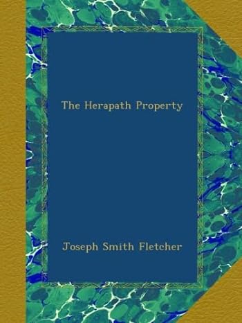 the herapath property 1st edition joseph smith fletcher b00b5meh4m