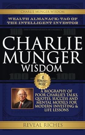 charlie munger wisdom wealth almanack tao of the intelligent investor a biography of poor charlies talks