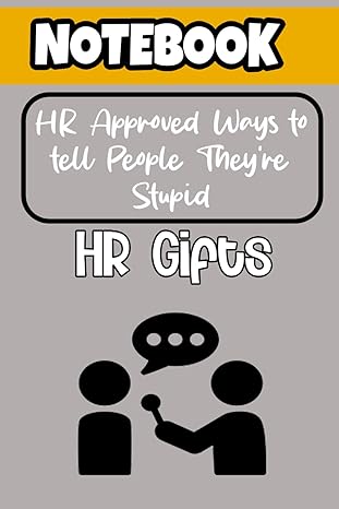 hr approved ways to tell people theyre stupid book corporate speak for clueless colleagues a witty to