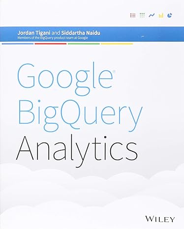 google bigquery analytics 1st edition siddartha naidu ,jordan tigani 1118824822, 978-1118824825