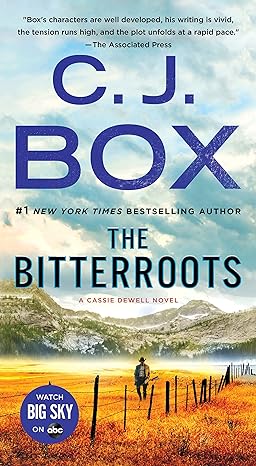 the bitterroots a cassie dewell novel media tie-in edition c.j. box 125005107x, 978-1250051073