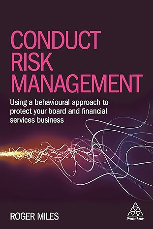 conduct risk management using a behavioural approach to protect your board and financial services business