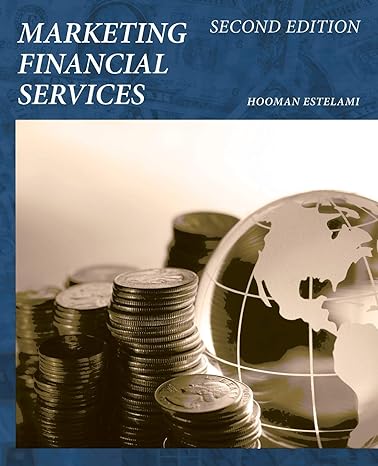 marketing financial services second edition 1st edition hooman estelami 1457507749, 978-1457507748