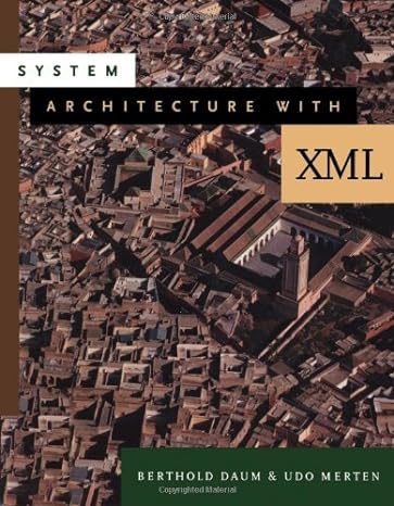 system architecture with xml 1st edition 1st edition berthold daum b003q5ed0y