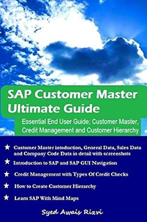 sap customer master ultimate guide essential end user guide customer mater credit management and customer