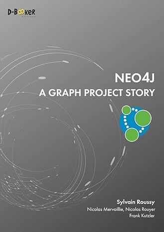 neo4j a graph project story 1st edition sylvain roussy ,nicolas mervaillie ,nicolas rouyer 2822707472,