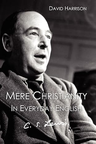 c s lewis mere christianity 1st edition david o harrison 979-8396258051