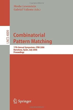 combinatorial pattern matching 17th annual symposium cpm 2006 barcelona spain july 5 7 2006 proceedings