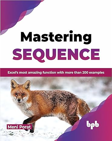 mastering sequence excels most amazing function with more than 200 examples 1st edition meni porat