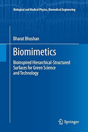 biomimetics bioinspired hierarchical structured surfaces for green science and technology 2012 edition bharat