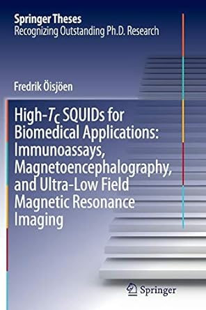 high tc squids for biomedical applications immunoassays magnetoencephalography and ultra low field magnetic