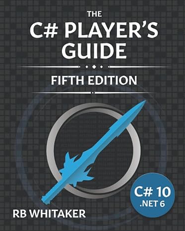 the c# player s guide 1st edition rb whitaker 0985580151, 978-0985580155