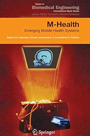 m health emerging mobile health systems 1st edition robert istepanian ,swamy laxminarayan ,constantinos s.