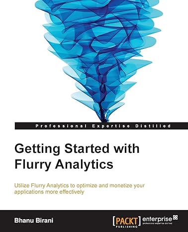 getting started with flurry analytics 1st edition bhanu birani 1782177124, 978-1782177128