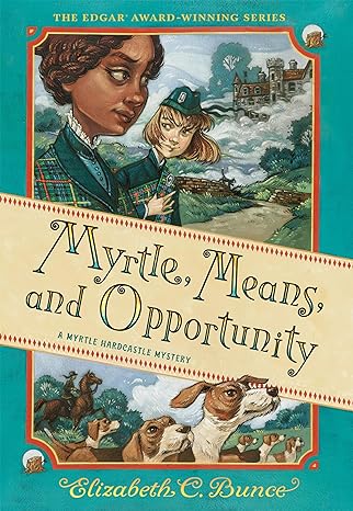 myrtle means and opportunity 1st edition elizabeth c. bunce 1523524286, 978-1523524280