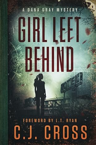 girl left behind 1st edition c.j. cross, without warrant 168533007x, 978-1685330071