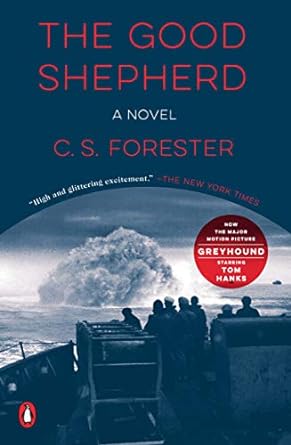 the good shepherd a novel reissue edition c. s. forester 0143134124, 978-0143134121