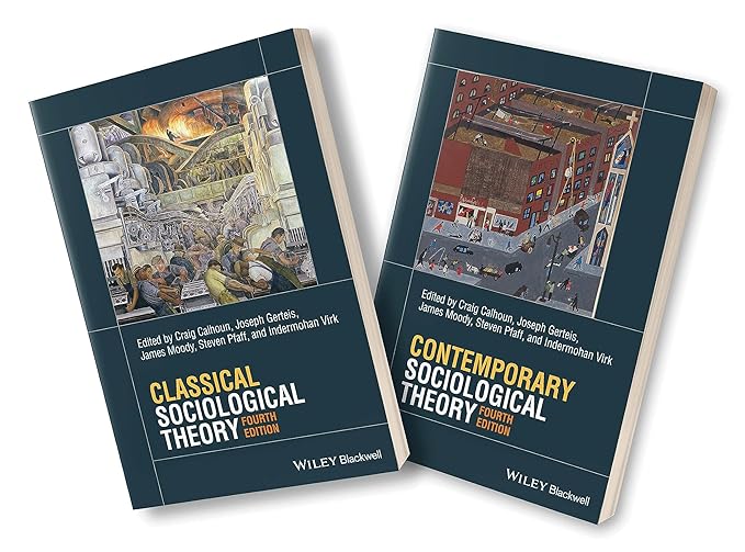 classical sociological theory 4e and contemporary sociological theory 4e set 4th edition craig calhoun