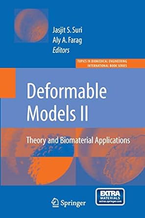 deformable models theory and biomaterial applications 2007 edition aly farag 149390213x, 978-1493902132