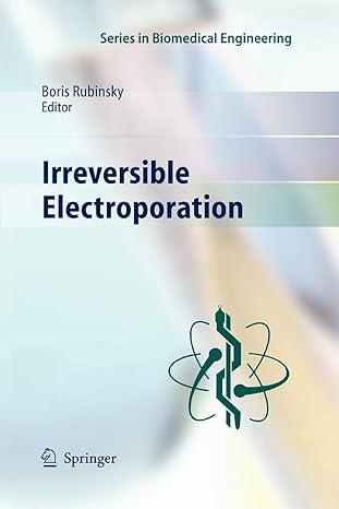 irreversible electroporation 2010 edition boris rubinsky 364226199x, 978-3642261992