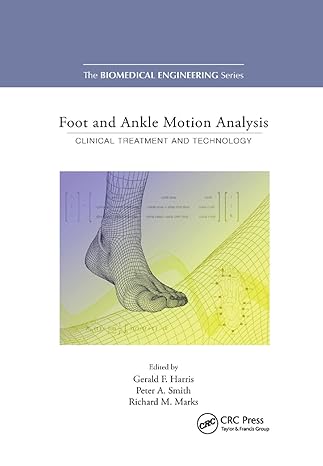 foot and ankle motion analysis clinical treatment and technology 1st edition gerald f. harris ,peter a. smith