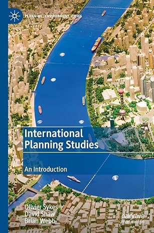 international planning studies an introduction 1st edition olivier sykes ,david shaw ,brian webb 9811954062,