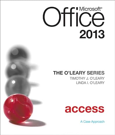 the oleary series microsoft office access 2013 introductory 1st edition linda o'leary ,timothy o'leary